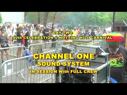 Channel One Sound in Session @ Notting Hill Carnival. London. Monday 29th August 2022. Day Two.