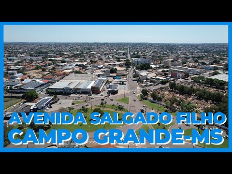 ✅ CÉUS ABERTOS: A MAGNÍFICA AVENIDA SALGADO FILHO DE CAMPO GRANDE, MS