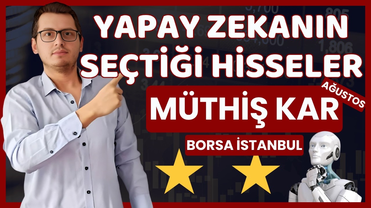 YAPAY ZEKANIN SEÇTİĞİ ALDIĞI HİSSELER AĞUSTOS AYI |BİST HİSSELERİ| ENFLASYONU - BORSAYI YENİN