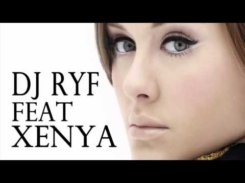 Someone Like You (Dj Ryf Feat Xenya Remix) FREE DOWNLOAD
