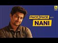 Nani Interview With Baradwaj Rangan | Jersey | Face 2 Face