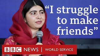 Malala Yousafzai on making friends, therapy and growing up with fame - BBC World Service