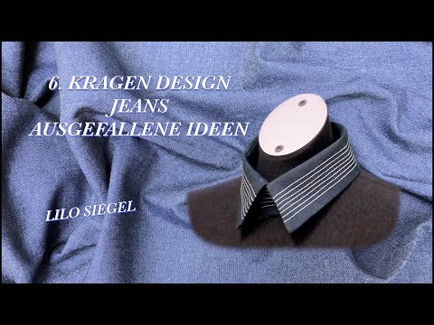 6. Kragen Design JEANS ausgefallene Ideen leicht gemacht - Lilo Siegel