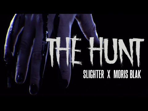 Slighter x Moris Blak - The Hunt [Official Video]