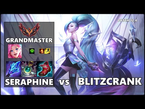 GRANDMASTER Support Gameplay - SERAPHINE vs BLITZCRANK Patch 12.4