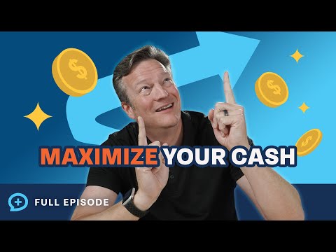 How To Maximize Your Cash (Don't Miss Out!)