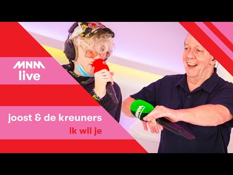 MNM LIVE: JOOST & DE KREUNERS - Ik Wil Je