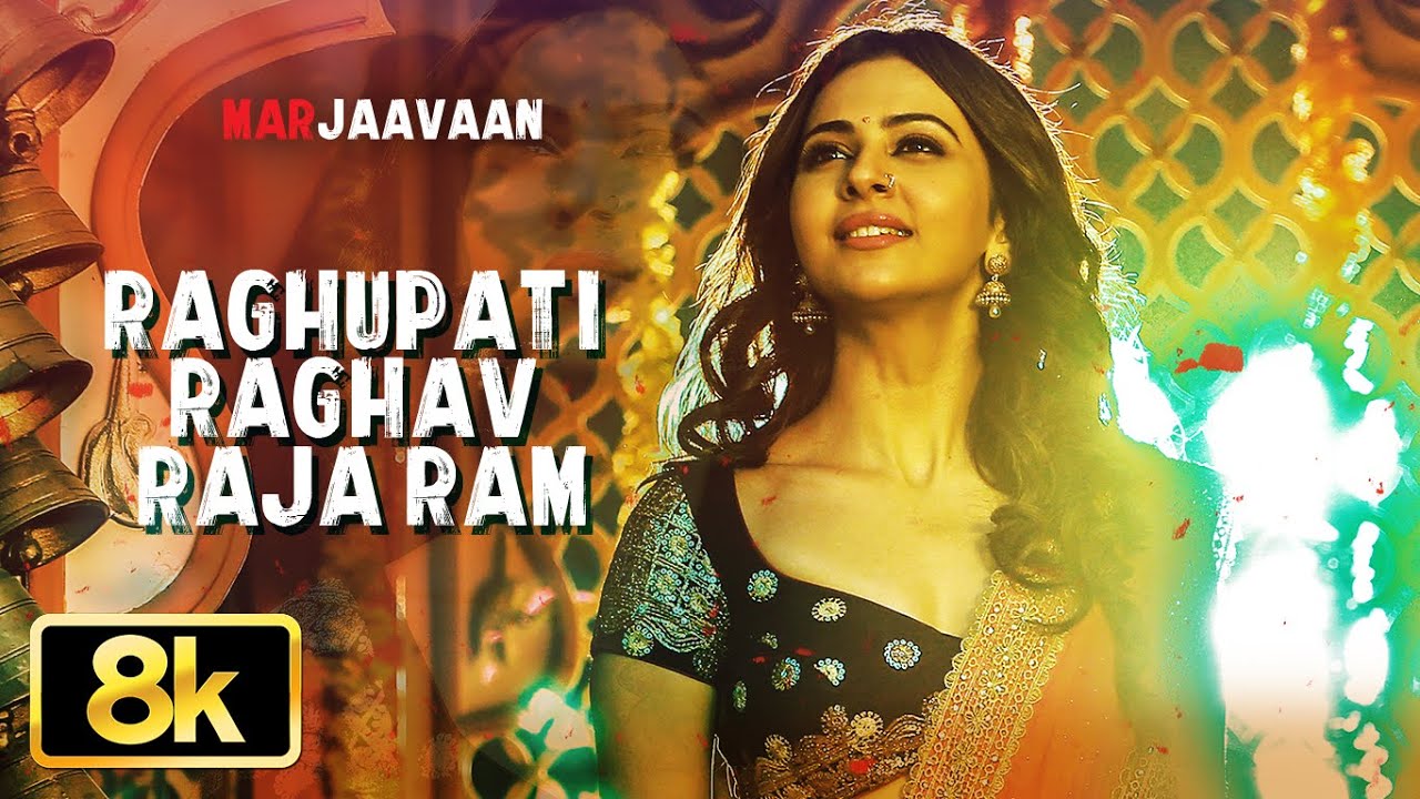 Raghupati Raghav Raja Ram - 8K Video | Marjaavaan | Riteish D,Sidharth M,Tara S | Palak M,Tanishk B