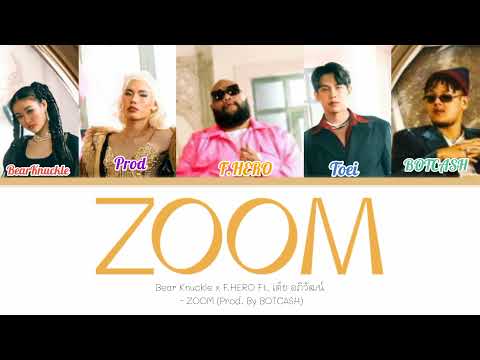 [THAISUB/เนื้อเพลง]F.HERO Ft. Toeiเต้ย อภิวัฒน์ - ZOOM (Prod. By BOTCASH)