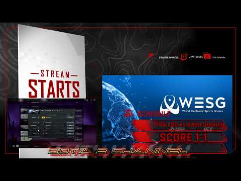 PSG.LGD v Keen Gaming (1-1) | WESG China Finals