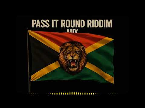 PASS IT ROUND RIDDIM MIX💥 [2025] 💥Roots-Reggae Mix