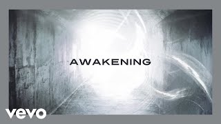 Chris Tomlin - Awakening (Lyric Video)