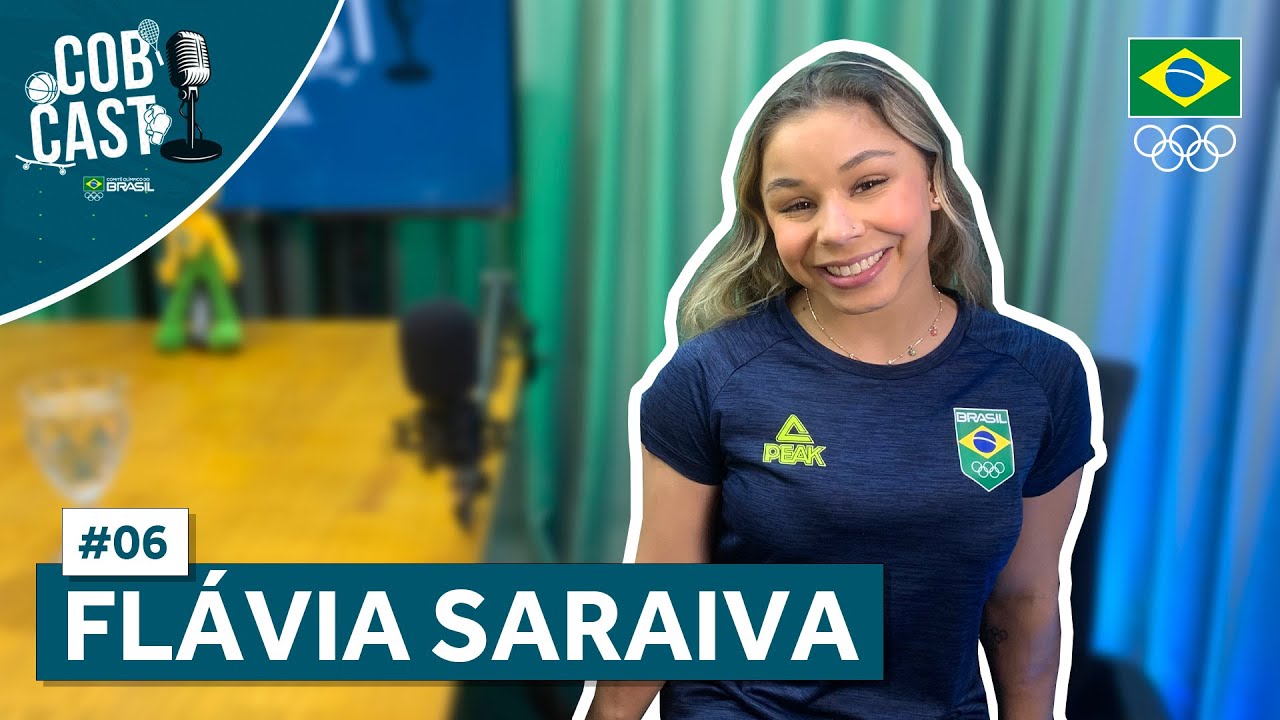 COBCAST #06 - Flavia Saraiva, da ginástica artística, é a convidada do COBCast desta semana