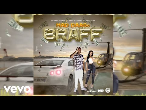Mad Daag6 - Braff (Official Audio)