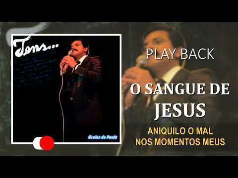 O Sangue De Jesus - Ozéias de Paula