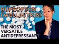 Bupropion Wellbutrin The Most Versatile Antidepressant