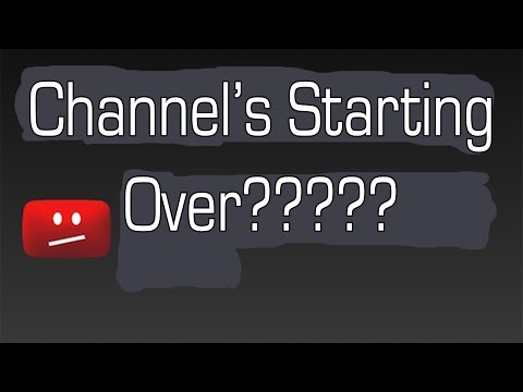 Big Channel's Starting Over???