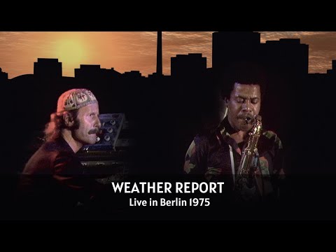 Weather Report - Live in Berlin, 1975 (Full Live Concert Video)