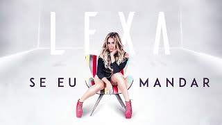 Se Eu Mandar - Lexa