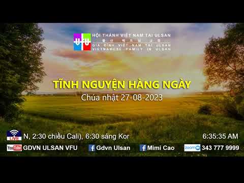 LỜI ĐỨC CHÚA TRỜI TRONG THI THIÊN telefone 10 - TĨNH NGUYỆN HÀNG NGÀY - Chúa nhật 27/08/2023
