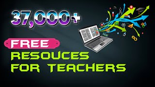 37,000+ FREE Teacher Resources You NEED to See!