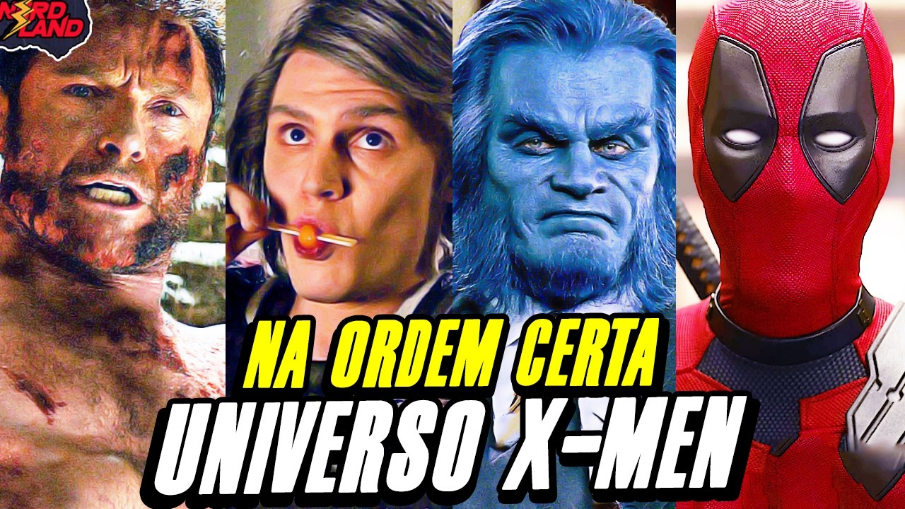 A ORDEM CRONOLOGICA CORRETA PARA ASSISTIR OS FILMES DOS X-MEN [ATUALIZADO] ATÉ DEADPOOL 3