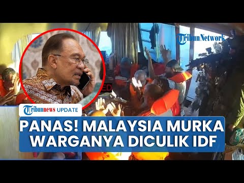 Malaysia-Israel Memanas! PM Anwar Murka Warganya Ikut Diculik Pasukan IDF, Minta Bantuan Turki