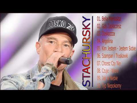 STACHURSKY - Najlepsze Piosenki STACHURSKY
