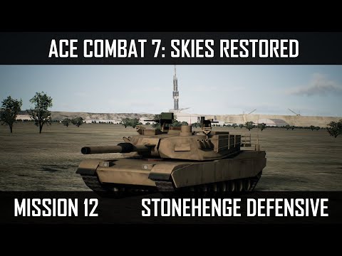 Ace Combat 7: Skies Restored Mission 12 | Stonehenge Defensive