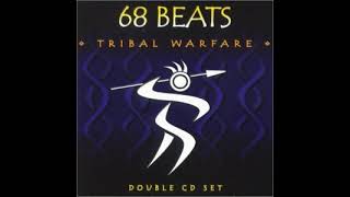 68 Beats - Tribal Warfare - CD2 [1999]
