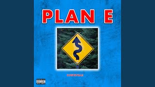 Plan E Music Video