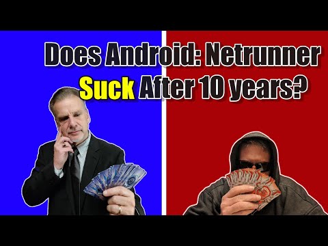 Does Android: Netrunner suck after 10 years?