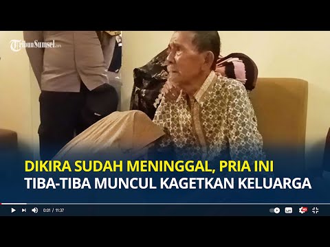 Dikira Sudah Meninggal 10 Tahun Lalu, Pria Ini Tiba-tiba Muncul Kagetkan Keluarga