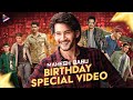 Mahesh Babu The Rise Of A Legend Mahesh Babu Birthday Special Video Happy Birthday Mahesh Babu