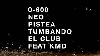 NEO PISTÉA x 0-600 x C.R.O x MIKE SOUTHSIDE x COQEEIN MONTANA | TUMBANDO EL CLUB