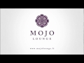 Mojo Lounge || Summer Is Back (mix) 