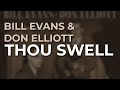 Bill Evans - Thou Swell (Official Audio)