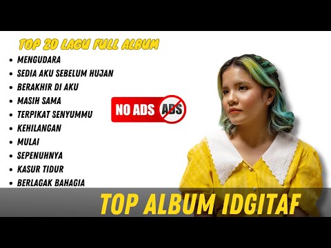 MENGUDARA, BERAKHIR DI AKU, SEDIA AKU SEBELUM HUJAN | LAGU-LAGU IDGITAF VIRAL & TERBAIK