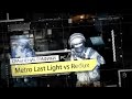 Metro Redux -vs- Metro Last Light [Сравнение графики] 