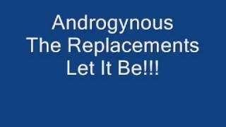The Replacements Androgynous