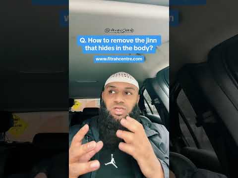 How do you remove jinns that hides in the body?