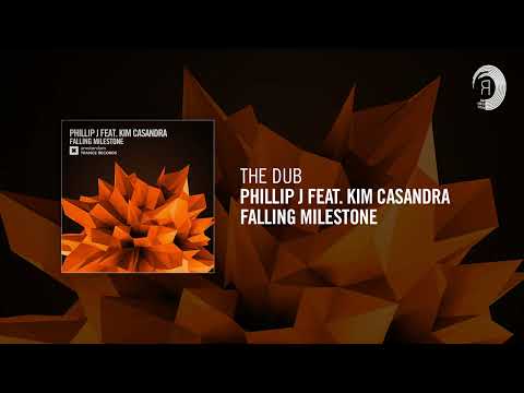 The Dub: Phillip J feat. Kim Casandra - Falling Milestone