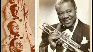Louis Armstrong & The Mills Bros - W.P.A.