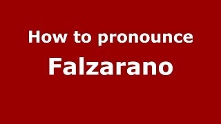 How to pronounce Falzarano