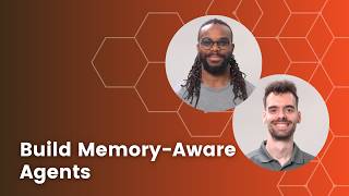 Build Memory-Aware Agents