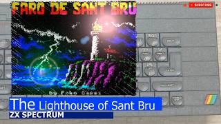 ZX Spectrum -=The Lighthouse of Sant Bru=-