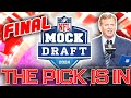 2024 NFL First Round Mock Draft For All 32 Picks! 13.0 W/Trades! (THE FINAL EDITION)