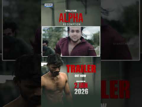 #alpha #alpharedemption #newtelugumovietrailer — Alpha Redemption