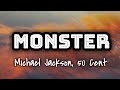 Michael Jackson, 50 Cent - Monster (Lyrics Video) 🎤