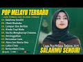 SALAHMU SENDIRI LIRIK FULL ALBUM 2025 MIX LUMPUR DAN BERLIAN LAGU POP MELAYU TERBARU 2025